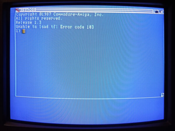 AmigaDOS - Unable to load tf: Error code 103